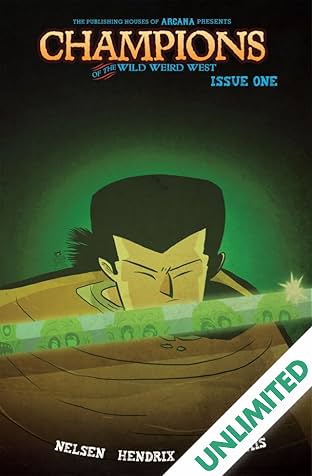 Champions of the Wild Weird West #1